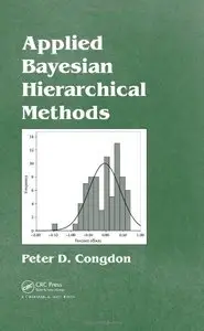 Applied Bayesian Hierarchical Methods (Repost)