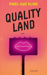 Quality Land - Marc-Uwe Kling