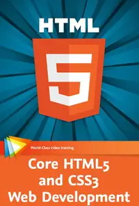 Video2Brain - Core HTML5 and CSS3 Web Development [Repost]