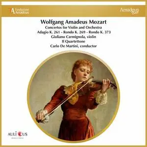 Giuliano Carmignola - Mozart: Concertos for violin and orchestra. Adagio K. 261 - Rondo K. 269 - Rondo K. 373 (2022)