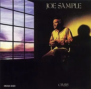 Joe Sample - Oasis (1985) {MCA}