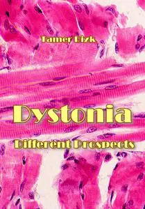 "Dystonia: Different Prospects" ed. by Tamer Rizk