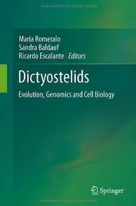 Dictyostelids: Evolution, Genomics and Cell Biology (Repost)