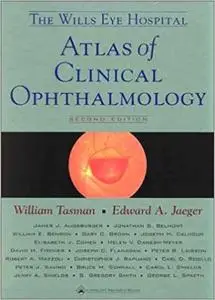 The Wills Eye Hospital Atlas of Clinical Ophthalmology (2nd Edition) (Repost)