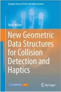 New Geometric Data Structures for Collision Detection and Haptics [Repost]