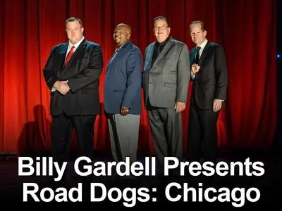 Billy Gardell Presents Road Dogs: Chicago (2014)