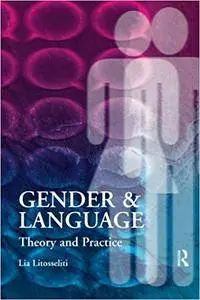 Gender and Language  Theory and Practice (Repost)