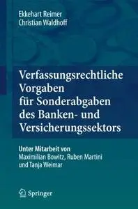 Verfassungsrechtliche Vorgaben für Sonderabgaben des Banken- und Versicherungssektors