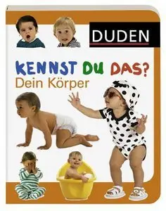 Duden. Kennst du das? Dein Krper.