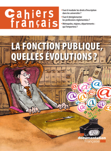 La fonction publique, quelles évolutions ?
