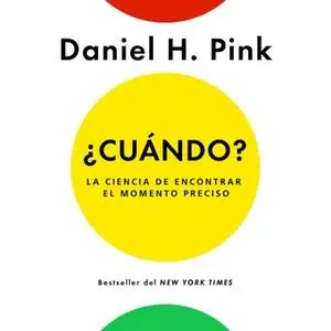 «¿Cuándo?» by Daniel H. Pink