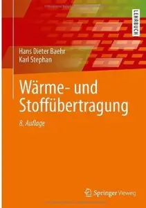 Wärme- und Stoffübertragung (Auflage: 8) [Repost]