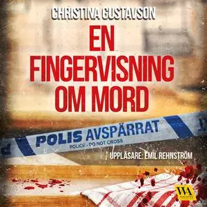 «En fingervisning om mord» by Christina Gustavson