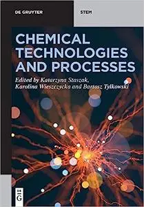 Chemical Technologies and Processes