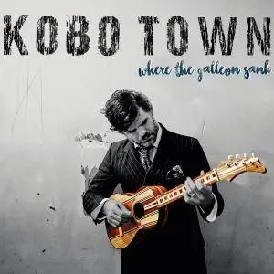 Kobo Town - Where the Galleon Sank (2017)