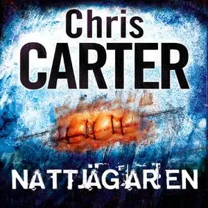 «Nattjägaren» by Chris Carter