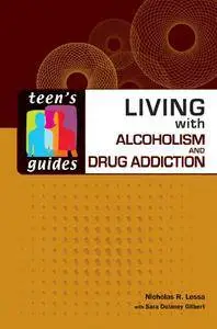Living with Alcoholism and Drug Addiction