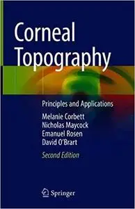 Corneal Topography: Principles and Applications vol 2