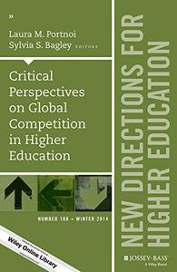 Critical Perspectives on Global Competition in Higher Education: