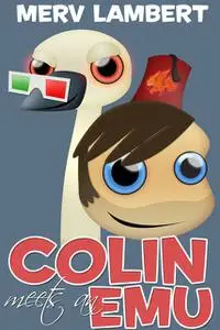 «Colin Meets an Emu» by Merv Lambert