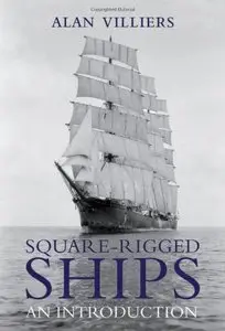 Square-Rigged Ships: An Introduction
