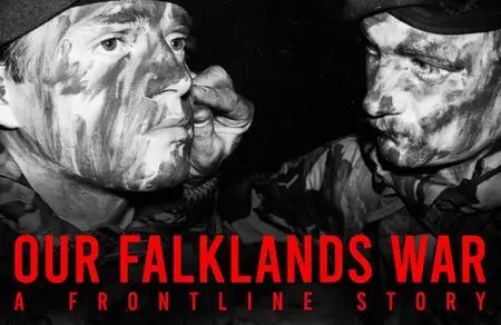 BBC - Our Falklands War: A Frontline Story (2022)