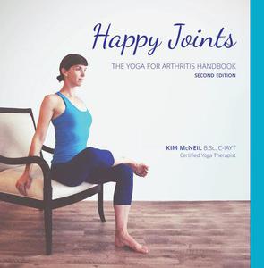 Happy Joints: Yoga for Arthritis Handbook