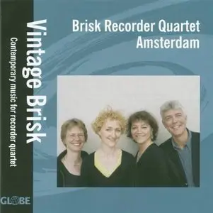 Brisk Recorder Quartet Amsterdam – Vintage Brisk (2006)