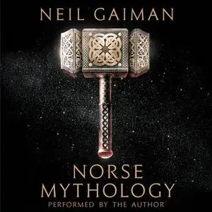 «Norse Mythology» by Neil Gaiman