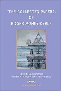 The Collected Papers of Roger Money-Kyrle (Psychology, Psychoanalysis & Psychotherapy) [Repost]