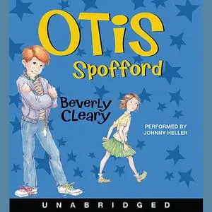 «Otis Spofford» by Beverly Cleary