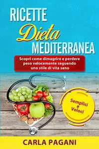 RICETTE NELLA DIETA MEDITERRANEA