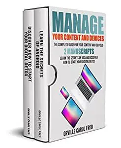 Manage Your Content and Devices