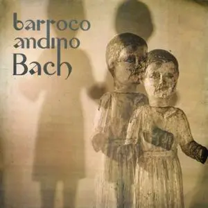 Barroco Andino - Bach (1975) Original CL Pressing - LP/FLAC In 24bit/44kHz