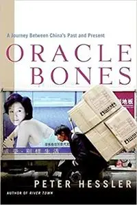 Oracle Bones: A Journey Through Time in China