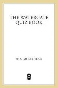 The Watergate Quiz Book