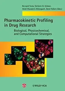 Pharmacokinetic profiling in drug research: biological, physicochemical, and computational strategies