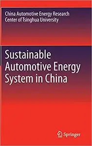 Sustainable Automotive Energy System in China
