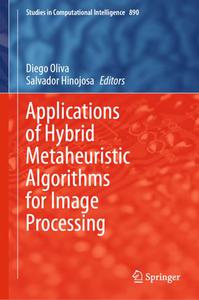 Applications of Hybrid Metaheuristic Algorithms for Image Processing (Repost)