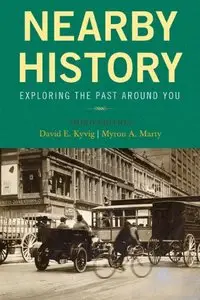 Nearby History: Exploring the Past Around You (repost)