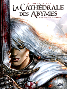La Cathédrale des Abymes - Tome 1 - L'Évangile d'Ariathie (2018)