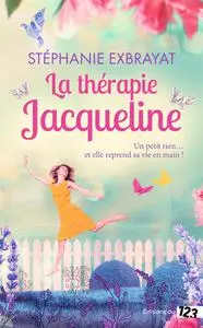 Stéphanie Exbrayat, "La thérapie Jacqueline"