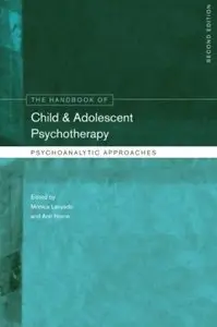 The Handbook of Child and Adolescent Psychotherapy: Psychoanalytic Approaches (2nd edition)