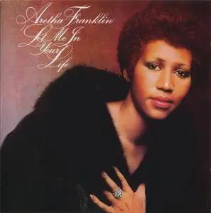 Aretha Franklin - Let Me In Your Life (1974) {Atlantic}