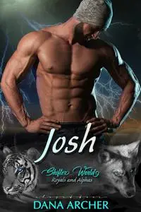 «Josh» by Dana Archer, Nancy Corrigan