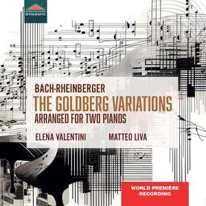 Elena Valentini & Matteo Liva - Bach-Rheinberger: The Goldberg Variations 1883 (Arranged for Two Pianos) (2023)