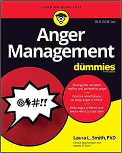 Anger Management For Dummies, 3rd Edition