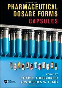 Pharmaceutical Dosage Forms: Capsules