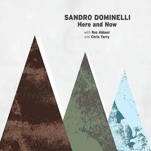 Sandro Dominelli - Here and Now (2018)