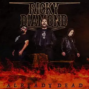 Ricky Diamond - Already Dead (2019)